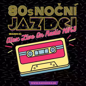 80s Noční jazdci s Alexom - 02.10.2022