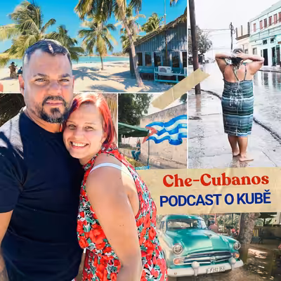 Che-Cubanos | Podcast o Kubě