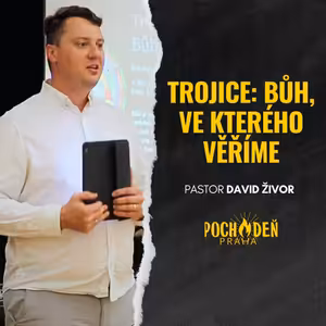 Trojice: Bůh, ve kterého věříme