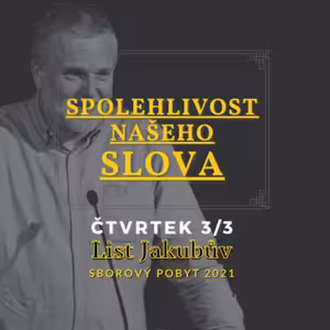 Spolehlivost našeho slova | Čtvrtek 3/3 | Meinolf Mellwig