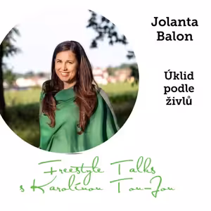 Jak uklízet podle živlů / Freestyle Talks Mama For Mama s Jolantou Balon #epizoda23