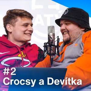 Crocsy a Devítka #2