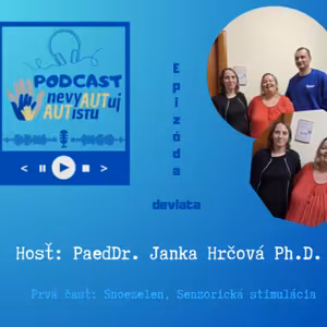 nevyAUTuj AUTistu - epizóda deviata