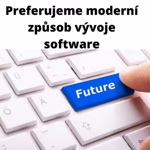 Preferujeme moderní způsob vývoje software