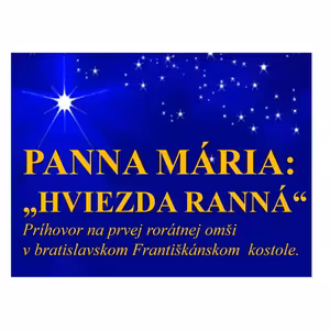 PANNA MÁRIA: „HVIEZDA RANNÁ“