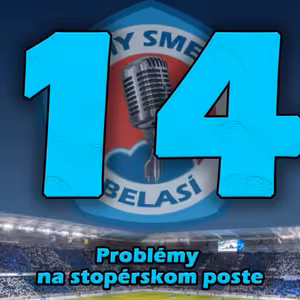 Prichádza záver jesene! Belasý podcast 14