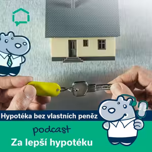 60. Sjednejte si hypotéku bez vlastních prostředků, ručte další nemovitostí!