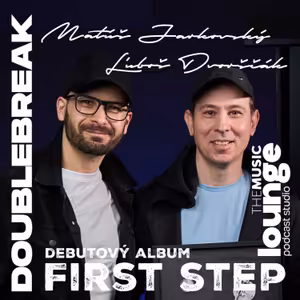 Matúš Jarkovský a Ľuboš Dvorščák - DOUBLEBREAK