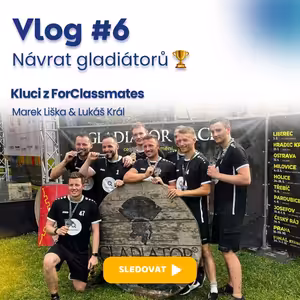 Vlog #6 - Návrat gladiátorů! 🏆