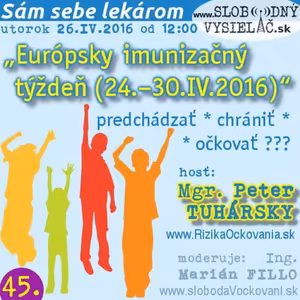Sám sebe lekárom 45 - 2016-04-26 Európsky imunizačný týždeň (26.–30.IV.2016)