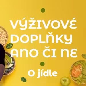 Výživové doplňky stravy – jak poznat kvalitu, co mi chybí, principy, Omega 3 a vitamíny
