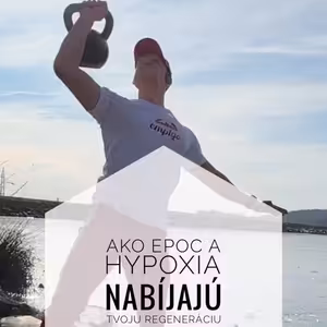 Kyslík #2 : Ako EPOC a hypoxia nabíjajú tvoju regeneráciu