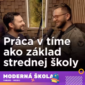 Títo žiaci tvoria produkty už počas strednej školy - Projekt (2. diel) #09