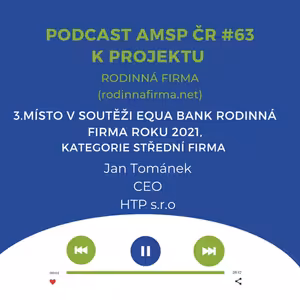 Podcast #63: 3. místo Equa bank rodinná firma roku 2021, Kategorie střední firma