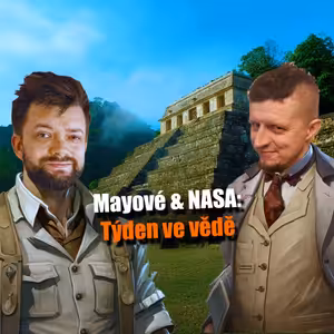 Mayové & NASA – Dvoutýden ve vědě 29. prosince 2025 až 11. ledna 2026