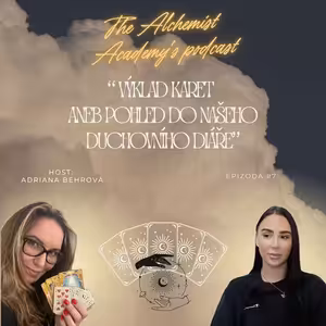 "Výklad karet, aneb pohled do duchovního diáře" [host:Adriana Behrová]