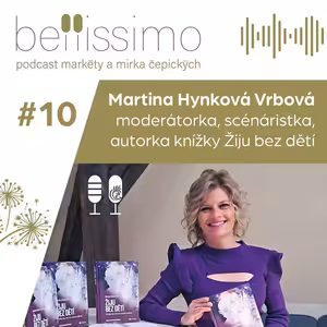 Jsem v šamanském výcviku i kvůli svým dětem, měním svá zranění v sílu a uzdravení, říká moderátorka Martina Hynková Vrbová