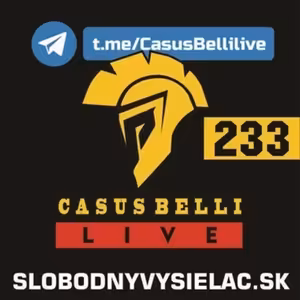Casus belli 233 - 2025-05-07