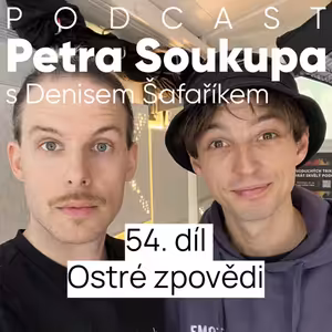 54. díl - Ostré zpovědi