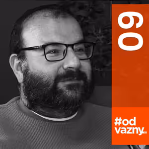 🟠9#odvážný Václav Tobrman | Zneužila mě cizí žena a v dětství mě bil táta | #podcast