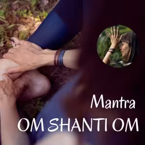 #15 | Mantra OM SHANTI OM