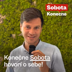 Konečne Sobota hovorí o sebe!