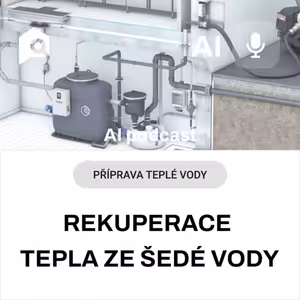 #66 Rekuperace Tepla ze Šedé Vody: Chytrý Způsob, Jak Ušetřit Energii i Vodu ve Vaší Budově