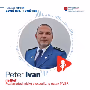 Riaditeľ Požiarnotechnického a expertízneho ústavu MV SR Peter Ivan: Nezabúdajte na čistenie komínov a kontrolu spotrebičov