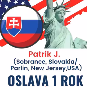Patrik J. (Sobrance, Slovakia) / Parlin, (New Jersez, USA) OSLVA 1 ROK