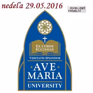 Spirituálny kapitál 100 - 2016-05-29 Ave Maria…Hosť: Prof. Dr. Mária Ištoková