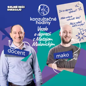 Konzultačné Hodiny ep.20 - Veselo o depresii s Matejom Makovickým