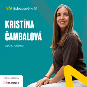 Kristína Čambalová (Kharisma): Dôvera predáva. Prečo je PR jednou z najvýnosnejších investícií?
