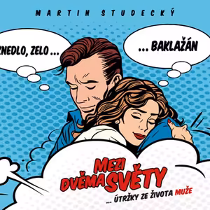 Mezi dvěma světy, aneb útržky ze života muže - 03 Salko