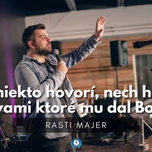 Stále veríme v proroctvá? │ Rasti Majer │ Bohoslužba 30.7.2023