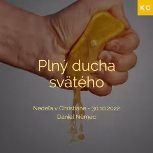 Plný ducha svätého - Daniel Němec