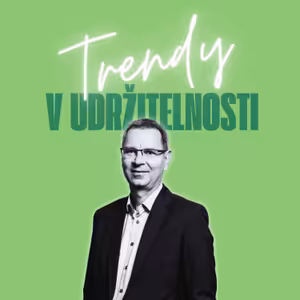 Trendy v udržitelnosti #25 – Pavel Prokop, ředitel Firemního bankovnictví ČSOB