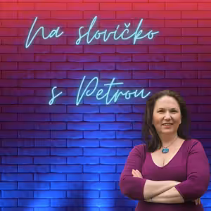 Na slovíčko s Petrou (Katarina Kapusňak)