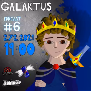 PODCAST#6 - Galaktus (Tvůrce Herních Videí - Youtuber) #OVACHAMP