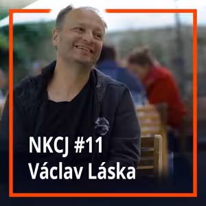 NKCJ #11 - Václav Láska