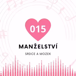 015 Manželství - Srdce a mozek