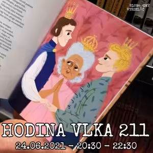 Hodina Vlka 211 - 2021-06-25