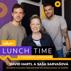 Lunchtime / Dávid Hartl a Saša Sarvašová