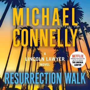 😐 Michael Connelly: Resurrection Walk