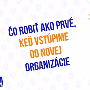 Čo Robiť AKO PRVÉ KEĎ VSTÚPIME DO NOVEJ ORGANIZÁCIE - 195.časť Sprievodca Manažéra