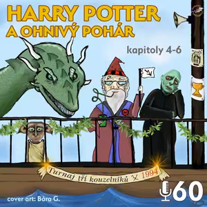 60 - Harry Potter a ohnivý pohár 4. - 6.