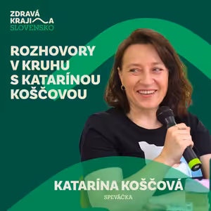 #14 Rozhovory v kruhu s Katarínou Koščovou