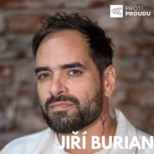 Jiří Burian: Jak si tvořit vlastní realitu? Hlava jako promítačka a svět plátno.