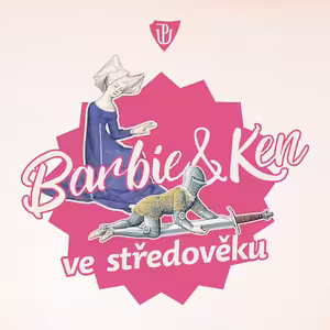 Barbie a Ken ve středověku: Malí lidé ve velkém světě: Růžové dětství?