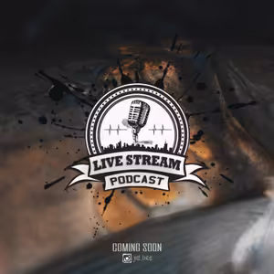 Live Stream PODCAST SHOW
