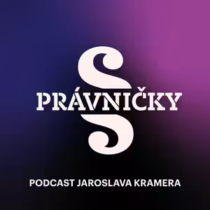 PRÁVNIČKY! #6 – K. Benešová, K. Maisnerová a Kristina Kůdelíková
